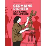 Germaine richier - la femme sculpture