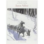 La geste valois - n 1 - jason valois