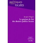 La gestion de fait des deniers publics locaux
