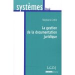 La gestion de la documentation juridique