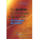 La gestion economique et financi�re de l'entreprise de transport