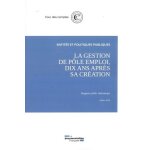 La gestion de ple emploi, dix ans aprs sa cration