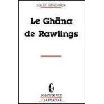 Le gh�ana de rawlings a travers la presse de langue fran�aise