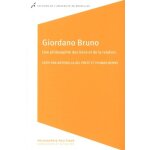 Giordano bruno - une philosophie des liens et de la relation