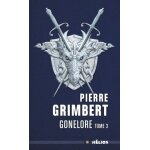 Gonelore tome 3 - les chiffonniers
