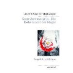 Gottesbewusstsein - die hohe kunst der magie