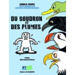 Du goudron et des plumes - charlie hebdo fte les 100 ans de la ligue pour la protection des oiseaux