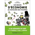 Un grain d'économie au royaume des fourmis Un grain d'économie au royaume des fourmis