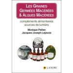 Les graines germes macres & algues macres - complments alimentaires, sources de lumire