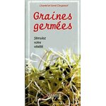 Graines germes - stimulez votre vitalit