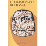 Le grand camée de france Le grand camée de france