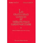 Les grands essais cliniques en th�rapeutique cardiovasculaire - tome 3