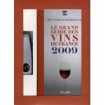 Le grand guide des vins de france 2009 - avec 1 tire - bouchon screwpull (1 cd - rom)