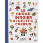 Le grand imagier des petits curieux - (1 qr code) Le grand imagier des petits curieux - (1 qr code)
