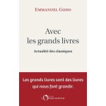 Avec les grands livres - actualit� des classiques