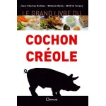 Le grand livre du cochon cr�ole