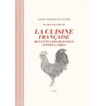 Le grand livre de la cuisine française - recettes bourgeoises et populaires Le grand livre de la cuisine française - recettes bourgeoises et populaires