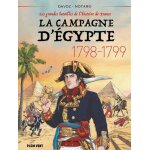 Les grandes batailles de l'histoire de france - la campagne d'egypte - 1798 - 1799