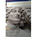 Grande galerie, le journal du louvre n. 51 - l'�ge d'or de la sculpture - de donatello a michel ange ...