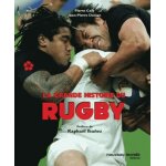 La grande histoire du rugby