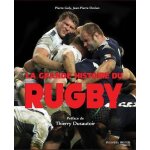 La grande histoire du rugby
