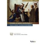 Grandes et petites mythologies - tome 1, monts et ab�mes : des dieux et des hommes