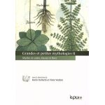 Grandes et petites mythologies - tome 2, mythe et conte, faune et flore