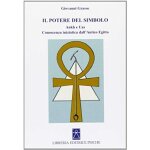 Grasso, g: potere del simbolo. ankh e uas. conoscenza inizia