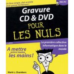 Gravure des cd et dvd pour les nuls