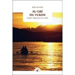 Au gr� du yukon