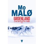 Groenland, le pays qui n'�tait pas a vendre
