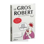 Le gros robert - l'encyclopédie intégrale en 3 volumes, avec 2 marques - pages + 1 ex - libris Le gros robert - l'encyclopédie intégrale en 3 volumes, avec 2 marques - pages + 1 ex - libris