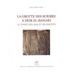 La grotte des scribes a deir el - bahari - la tombe mma 504 et ses graffiti