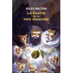 La guerre de la noix de muscade