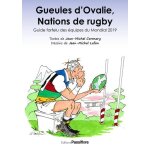 Gueules d'ovalie, nations de rugby - guide farfelu des equipes du mondial 2019