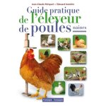 Guide pratique de l'leveur de poules naines