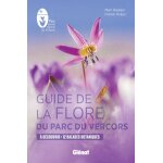 Guide de la flore du parc du vercors - a d�couvrir 12 balades botaniques