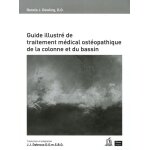 Guide illustr de traitement mdical ostopathique de la colonne et du bassin