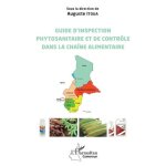 Guide d'inspection phytosanitaire et de contr�le dans la cha�ne alimentaire