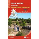 Guide nature, randonn�es en languedoc - roussillon