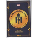 Guide officiel x - men : hellfire gala - le comptoir des damnés marvel panini Guide officiel x - men : hellfire gala - le comptoir des damnés marvel panini