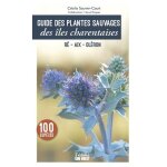 Guide des plantes sauvages des les charentaises - r, aix, olron