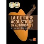 La guitare acoustique en autodidacte / recueil + cd + dvd