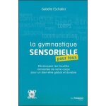 La gymnastique sensorielle pour tous - (1 dvd)