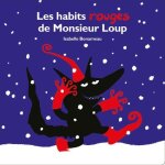 Les habits rouges de monsieur loup