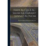 Hadi al - qalb al - salim ila darajat jannat al - na'im