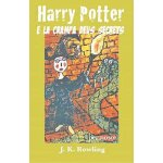 Harry potter tome 2 - harry potter e la crampa deus secrets Harry potter tome 2 - harry potter e la crampa deus secrets