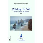 L'h�ritage de paul - paul bert, l'homme des possibles