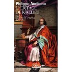 L'h�ritage de richelieu - d'apr�s les lames du cardinal de pierre pevel