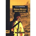Herman melville vous salue bien